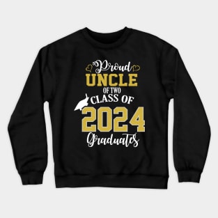 proud uncle of two class of 2024 graduate Crewneck Sweatshirt